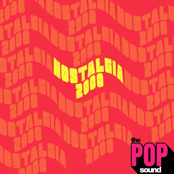 Various Artists - The Pop Sound Nostalgia 2000 (2025) CD