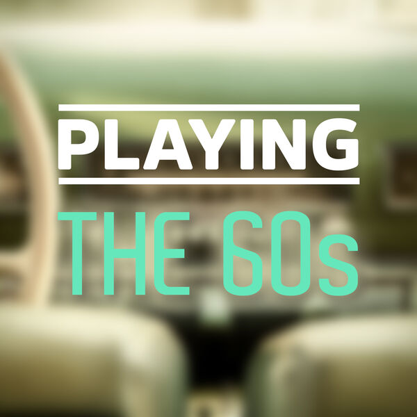 Various Artists - Playing The 60s (2025) CD-MP3