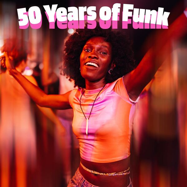 Various Artists - 50 Years Of Funk (2025) 2CD