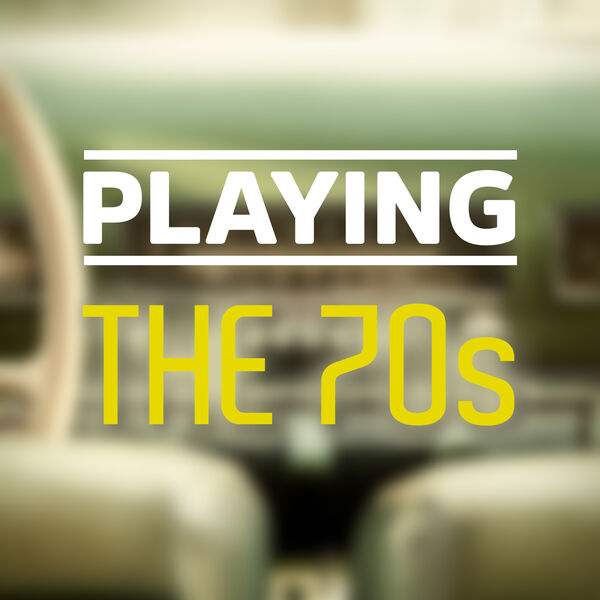 Various Artists - Playing The 70s (2025) CD-MP3