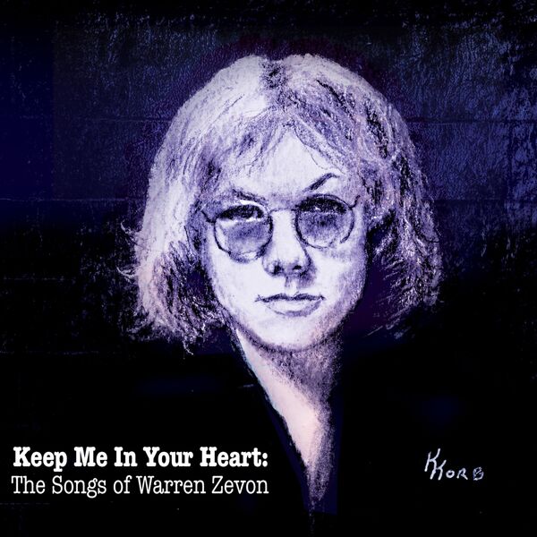 VA - Keep Me In Your Heart The Songs Of Warren Zevon (2026) 2CD