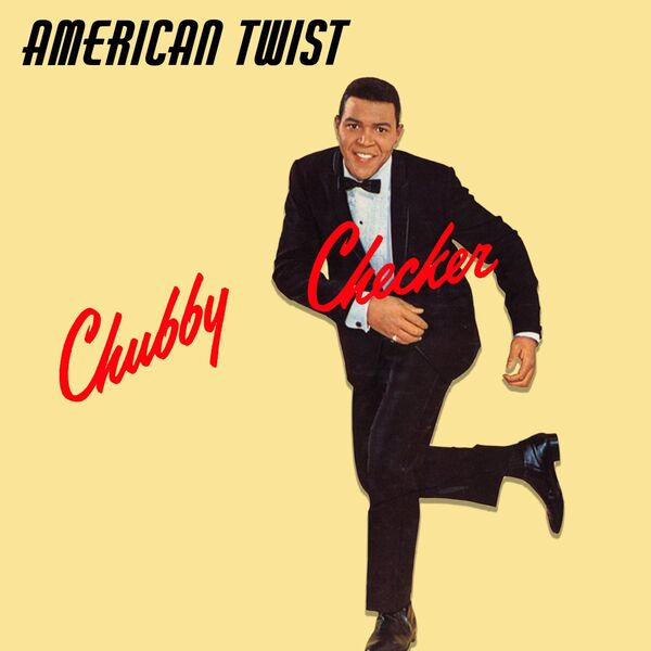 Chubby Checker - American Twist Remastered (2025) CD