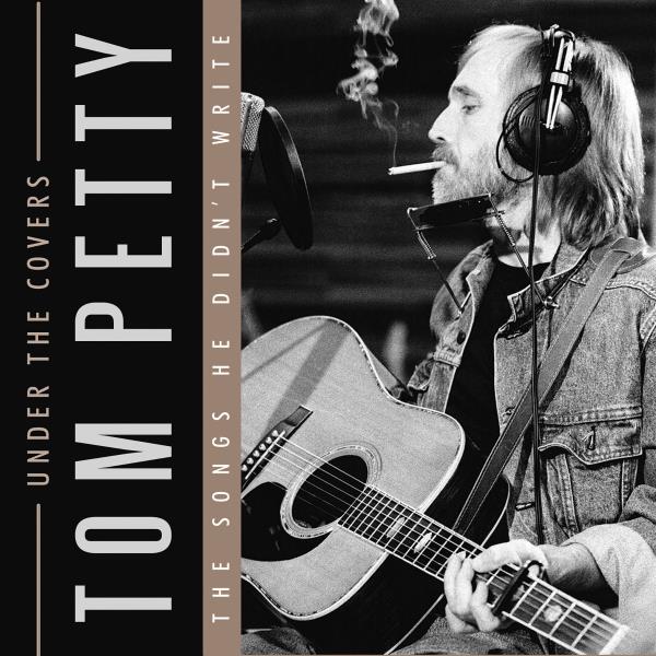 Tom Petty - Under The Covers (2025) CD