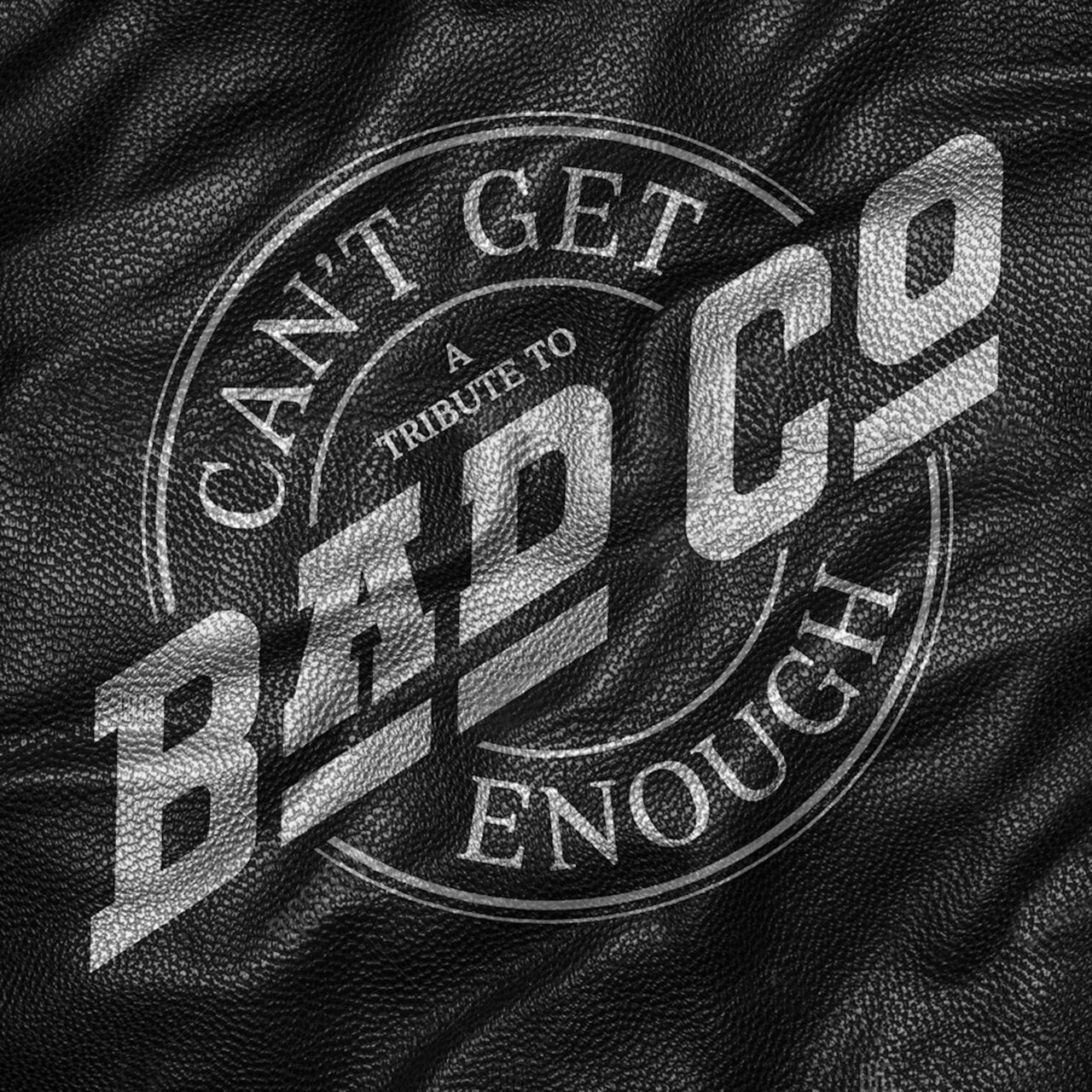 Bad Company - Can't Get Enough A Tribute To Bad Company (2025) CD