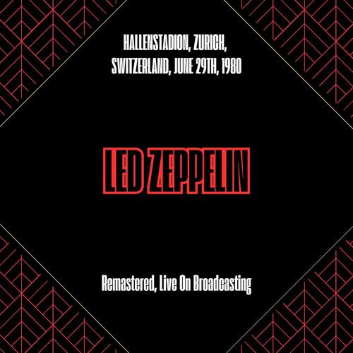 Led Zeppelin - Hallenstadion, Zurich, Switzerland, June 29th, 1980 (CD)