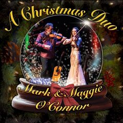 Mark O'Connor And Maggie O'Connor - A Christmas Duo (2025) CD