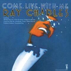Ray Charles - Come Live With Me Remastered (2025) CD