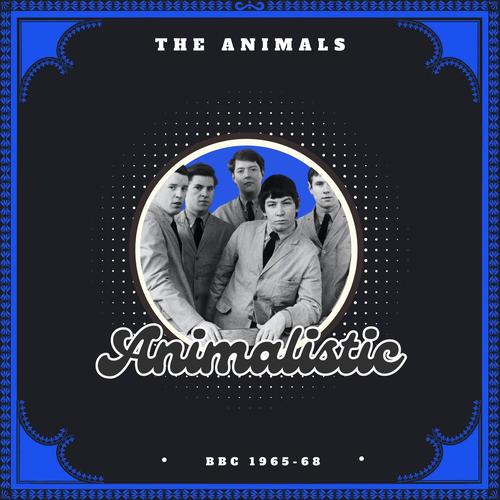 The Animals - Animalistic BBC 1965-68 (2025 CD Digital Delivery DPD)