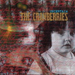 The Cranberries - Uncertain Remastered (2026) CDS