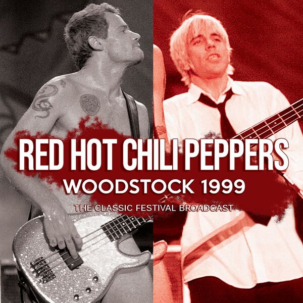 Red Hot Chili Peppers - Woodstock 1999 (2025) CD