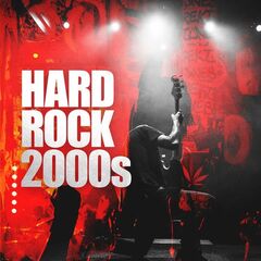 Various Artists - Hard Rock 2000s (2025) 2CD