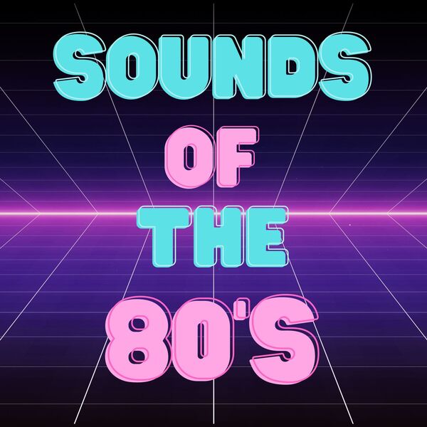 Various Artists - Sounds Of The 80's (2026) 2CD