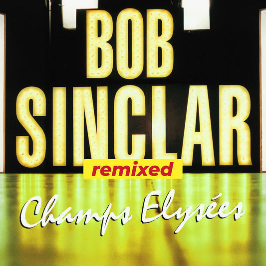 Bob Sinclar - Champs Elysees Remixed (2025) 2CD