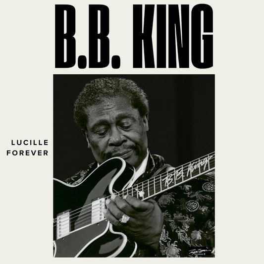 B.B. King - Lucille Forever (2026) CD
