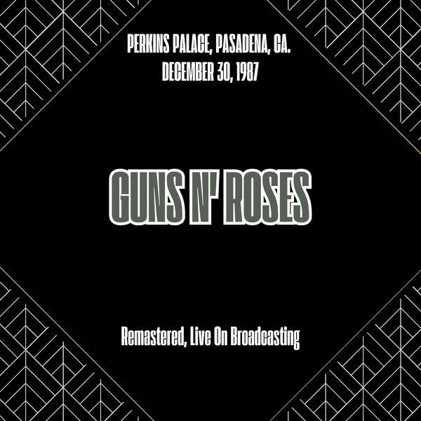Guns N' Roses - Perkins Palace Pasadena Ca December,30,1987 (2025) 2CD
