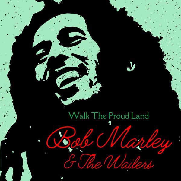 Bob Marley And The Wailers - Walk The Proud Land Bob Marley And The Wailers (2025) CD