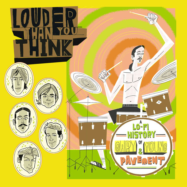 VA - Louder Than You Think A Lo-Fi History Of Gary Young And Pavement (2026) CD