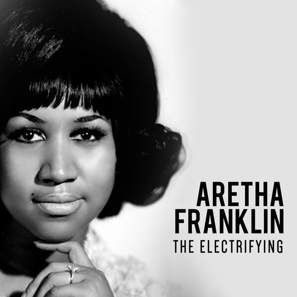 Aretha Franklin - The Electrifying Remastered (2025) CD