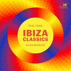 Pete Tong - Ibiza Classics [10th Anniversary Collection] (2025) CD-MP3