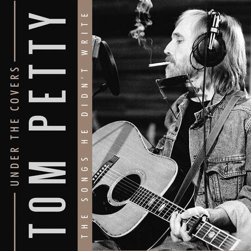 Tom Petty - Under The Covers (2025 CD Digital Delivery DPD)
